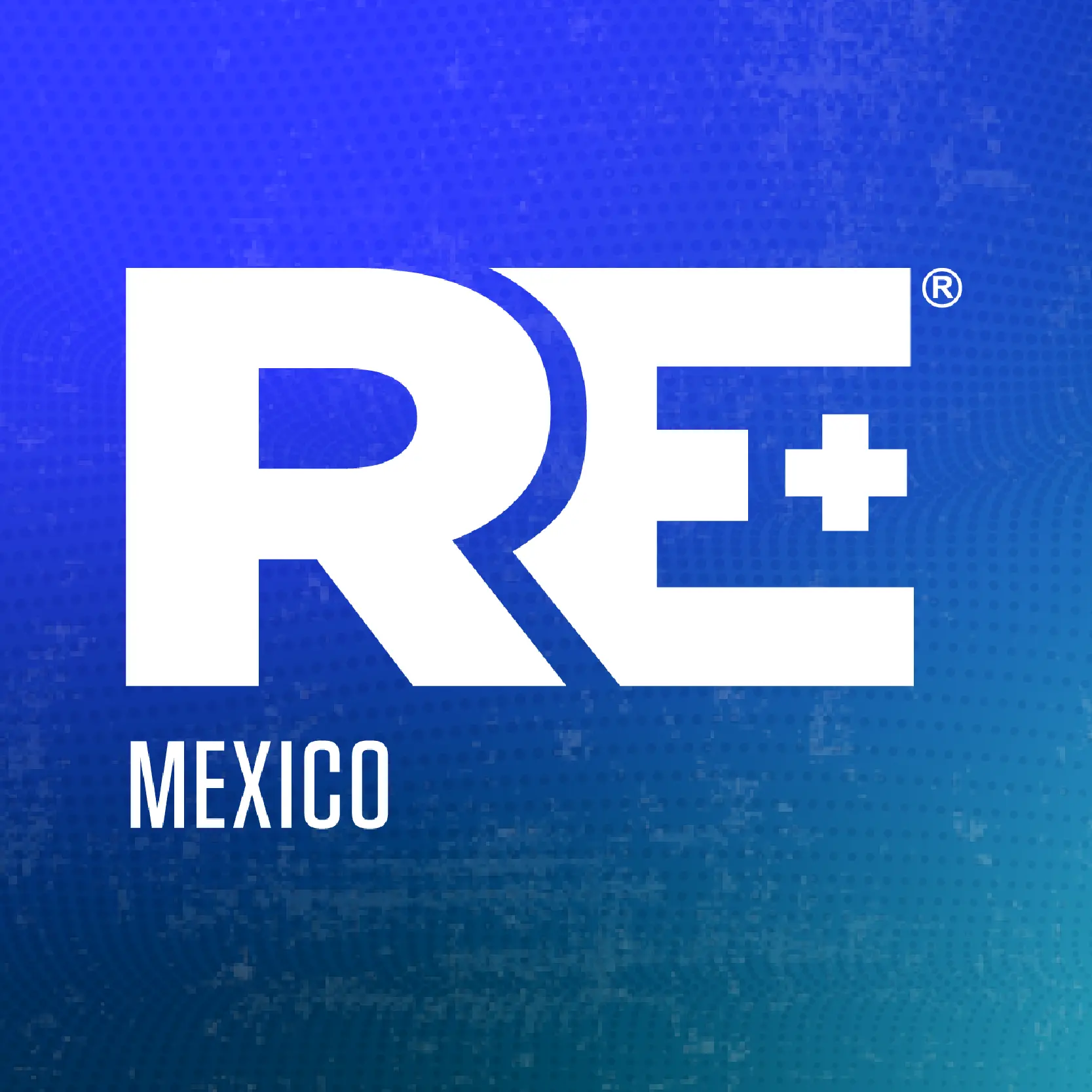 RE+ MÉXICO